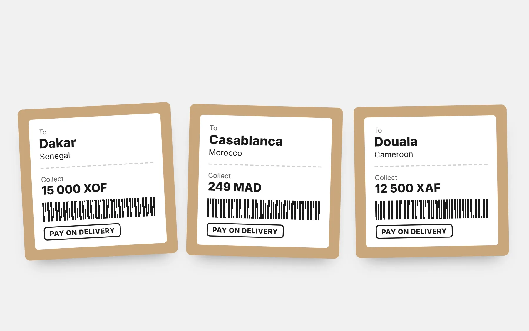 Three parcels marked pay on delivery: Dakar, Senegal, 15,000 XOF; Casablanca, Morocco, 249 MAD; Douala, Cameroon, 12,500 XAF